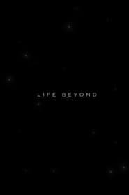 LIFE BEYOND: Chapter 1. Alien life, deep time, and our place in cosmic history