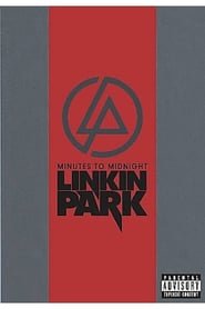 Linkin Park Minutes To Midnight