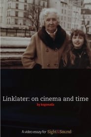 Linklater // On Cinema & Time