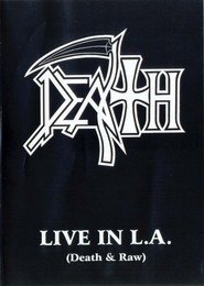 Live in L.A. (Death & Raw)