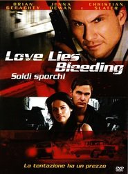 Love lies bleeding - Soldi sporchi