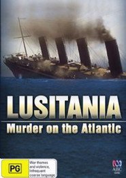 Lusitania: Murder on the Atlantic
