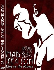 Mad Season - Live at the Moore