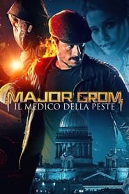 Major Grom: Il medico della peste