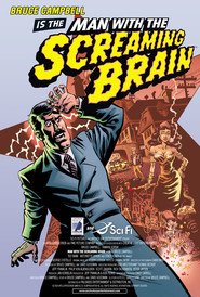 Man with the Screaming Brain