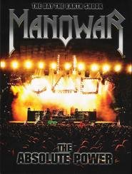 Manowar: The Absolute Power - The Day the Earth Shook