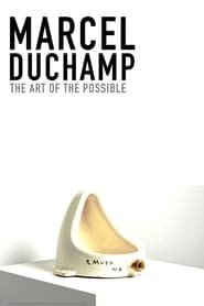 Marcel Duchamp - L'arte del possibile