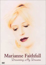 Marianne Faithfull: Dreaming My Dreams