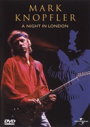 Mark Knopfler: A Night in London