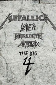 Metallica/Slayer/Megadeth/Anthrax: The Big 4 - Live in Gothenburg, Sweden