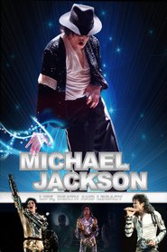Michael Jackson - Life, Death and Legacy