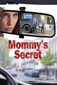 Mommy's Secret - Il segreto di mia madre