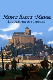Mont Saint-Michel - La verità nascosta