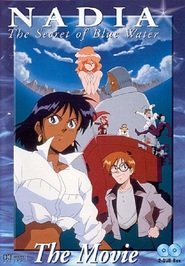 Nadia - The Secret of Blue Water - The Movie