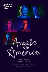 National Theatre Live: Angels In America, Part Two: Perestroika