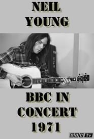 Neil Young In Concert 1971 BBC