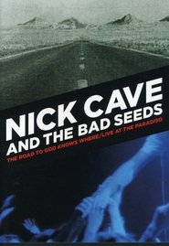 Nick Cave and The Bad Seeds: Live at The Paradiso