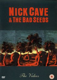 Nick Cave & the Bad Seeds: The videos