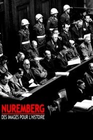 Nuremberg : des images pour l'histoire