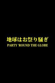 Party 'Round the Globe