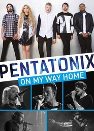 Pentatonix: On My Way Home