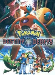 Pokémon Movie 07 - Destiny Deoxys