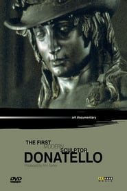 Portrait of an Artist: Donatello: The First Modern Sculptor