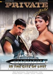Private Gold 55: Gladiator II - In the City of Lust