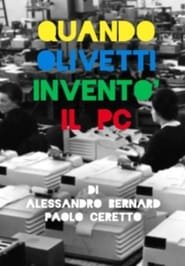 Quando Olivetti Inventò il PC