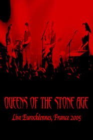 Queens Of The Stone Age: Live at Eurockeennes, Belfort, France 2005
