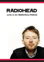 Radiohead: Glastonbury Festival