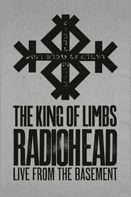Radiohead: The King Of Limbs - Live From The Basement