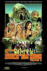 Return to... Return to Nuke 'Em High AKA Vol. 2