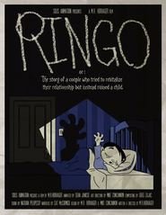 RINGO or: The Story of a Couple Who Tried to Revitalize Their Relationship But Instead Ruined a Child