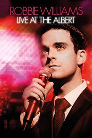 Robbie Williams: Live At The Albert
