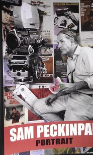 Sam Peckinpah: Portrait