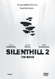 Silent Hill 2: The Movie