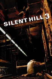 Silent Hill 3: The Movie