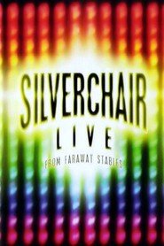 Silverchair: Live From Faraway Stables