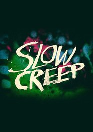Slow Creep