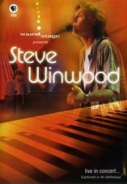 Sound Stage presents Steve Winwood Live in Concert