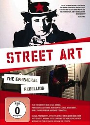 Street Art: Die vergängliche Rebellion