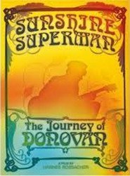Sunshine Superman: The Journey of Donovan