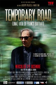 Temporary Road - (una) Vita di Franco Battiato