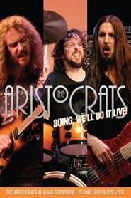 The Aristocrats - Boing, We'll Do It Live!