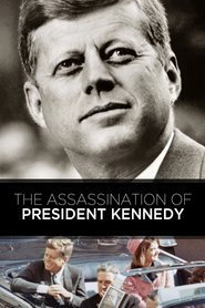 The Assassination of President Kennedy