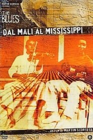 The Blues - Dal Mali al Mississippi