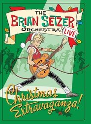 The Brian Setzer orchestra: Christmas Extravaganza