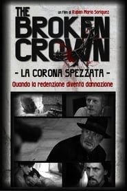 The Broken Crown - La Corona Spezzata