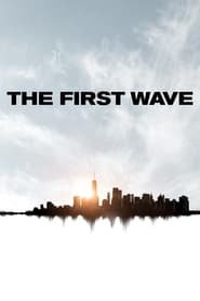 The First Wave - La prima ondata